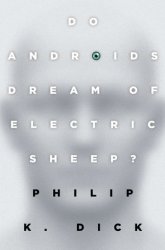Do Androids Dream Of Electric Sheep Book Review
