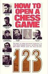 How to Open a Chess Game Book Review