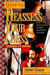 How to Reassess Your Chess The Complete Chess Mastery Course Book Review