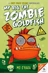 My Big Fat Zombie Goldfish Book Series Review