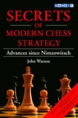Secrets of Modern Chess Strategy Book Review
