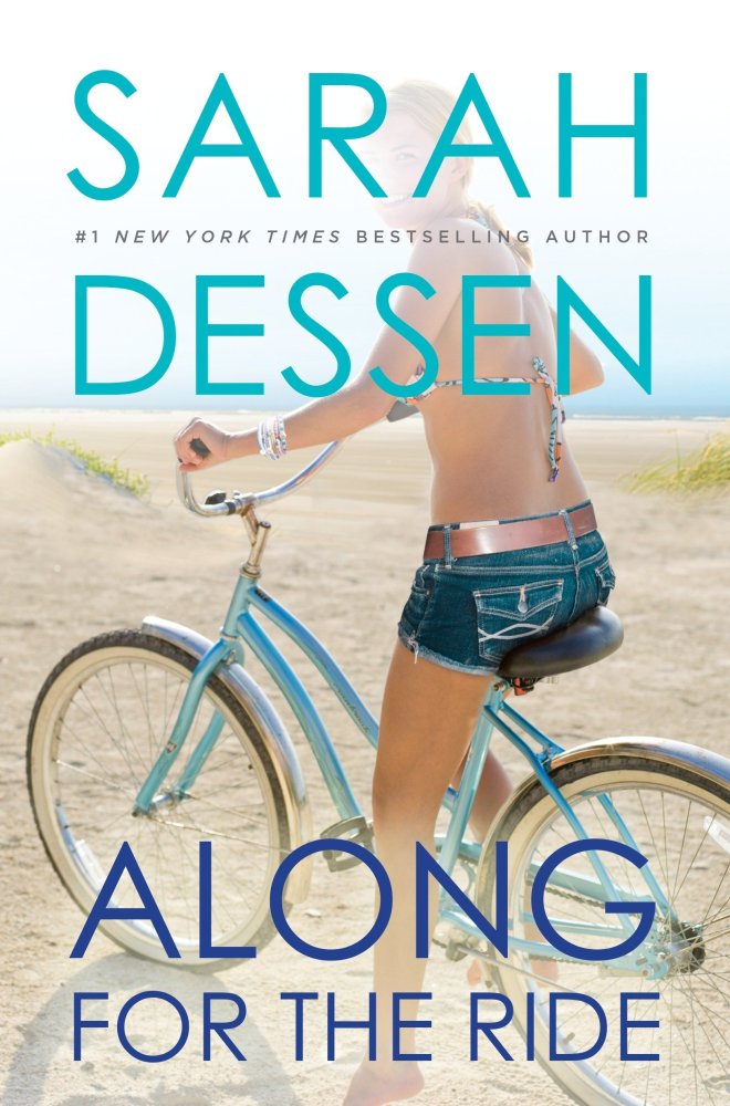 Along for the Ride by Sarah Dessen Goodreads